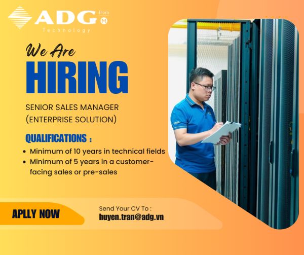 ADG TECHNOLOGY HIRING – SENIOR SALES MANAGER (ENTERPRISE SOLUTION)