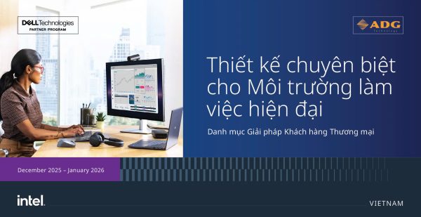 CATALOG Q4FY26 SNS – DELL TECHNOLOGIES: THIẾT KẾ CHUYÊN BIỆT CHO MÔI TRƯỜNG LÀM VIỆC HIỆN ĐẠI